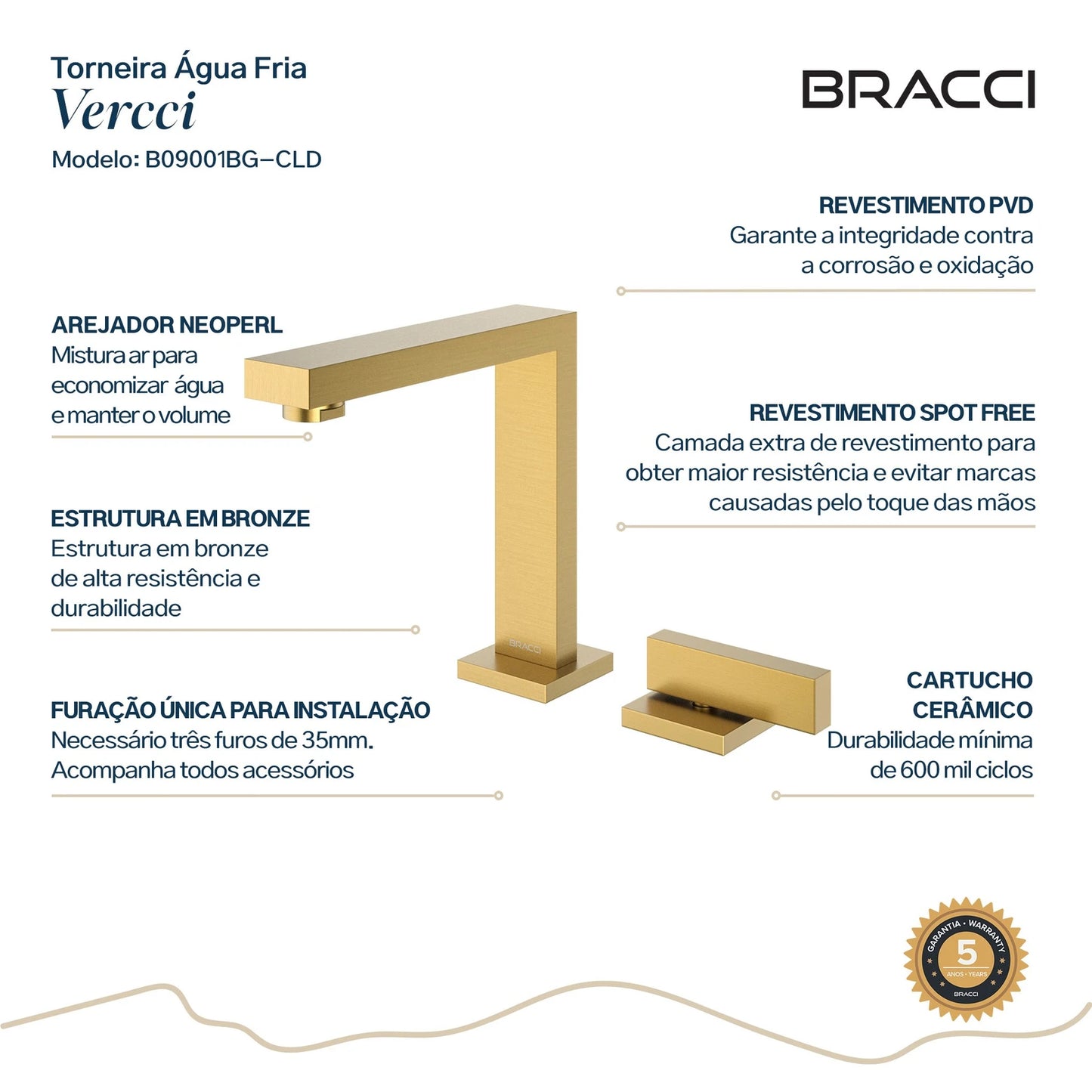 TORNEIRA ÁGUA FRIA VERCCI DOURADO ESCOVADO