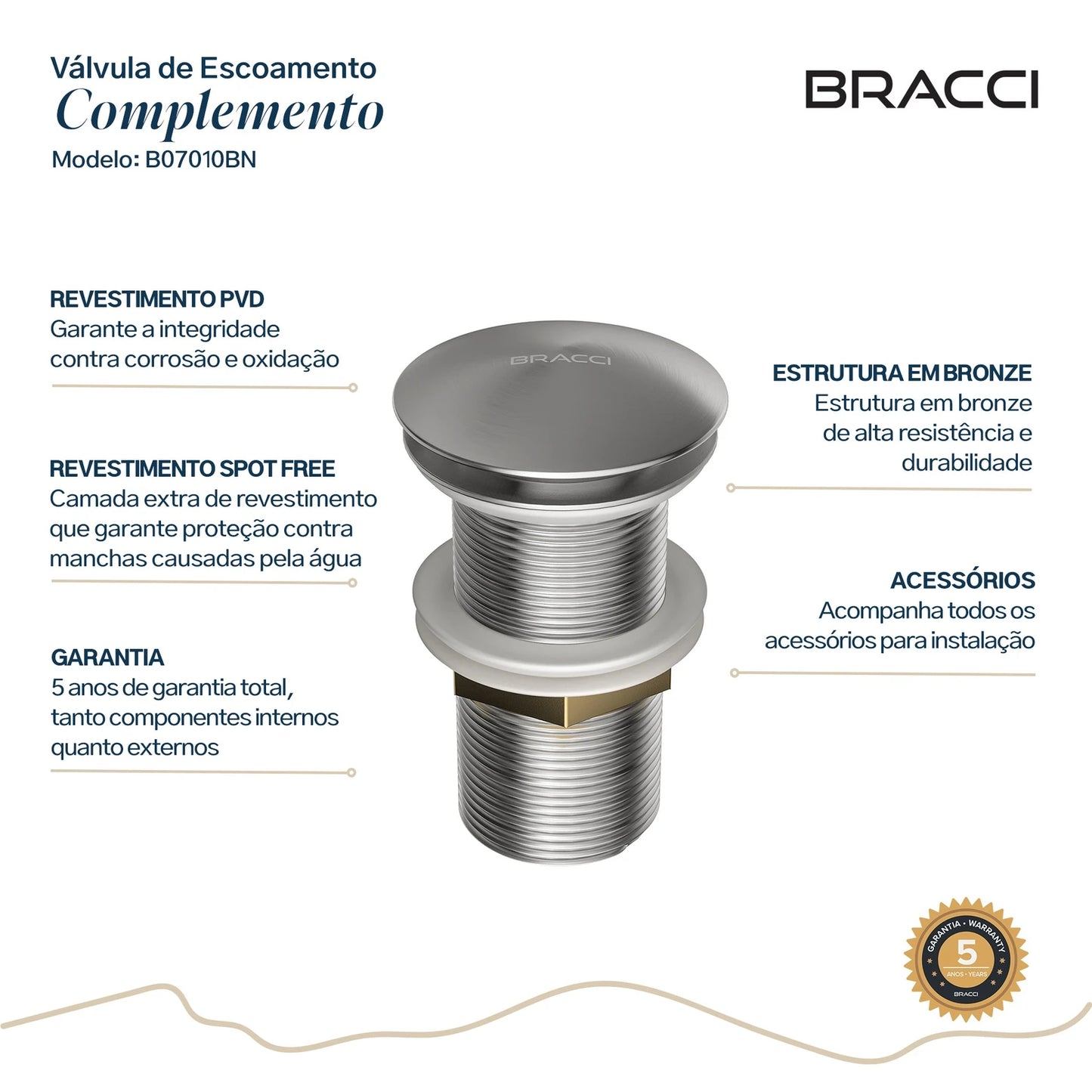 VÁLVULA DE ESCOAMENTO AÇO ESCOVADO