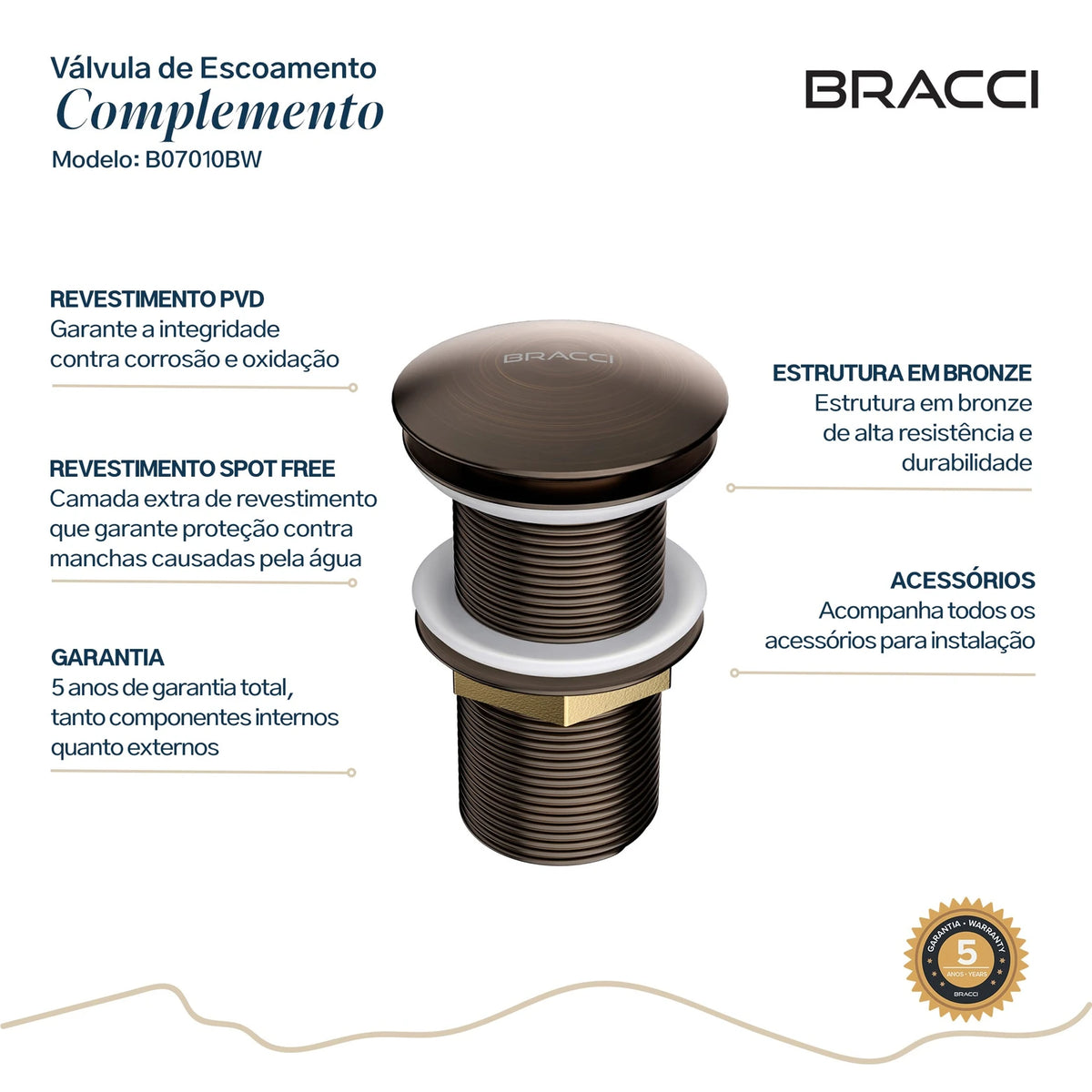 VÁLVULA DE ESCOAMENTO BRONZE ESCOVADO