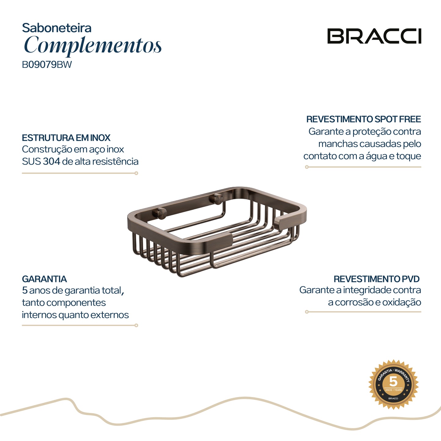 SABONETEIRA BRONZE ESCOVADO